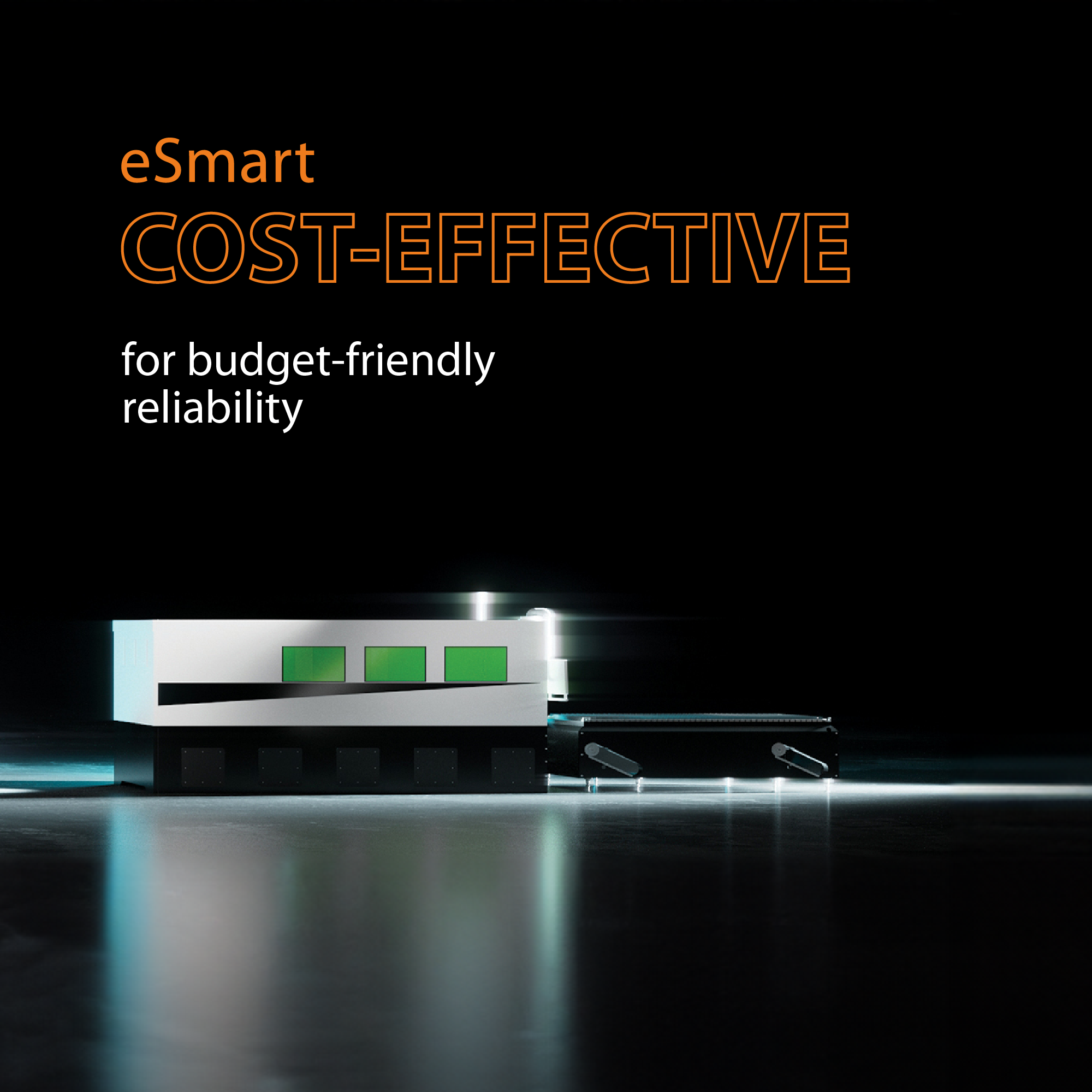 eSmart Cost-Effective for budget-friendly reliability